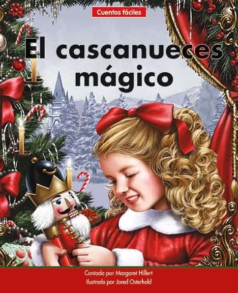 El cascanueces mágico – Norwood House Press