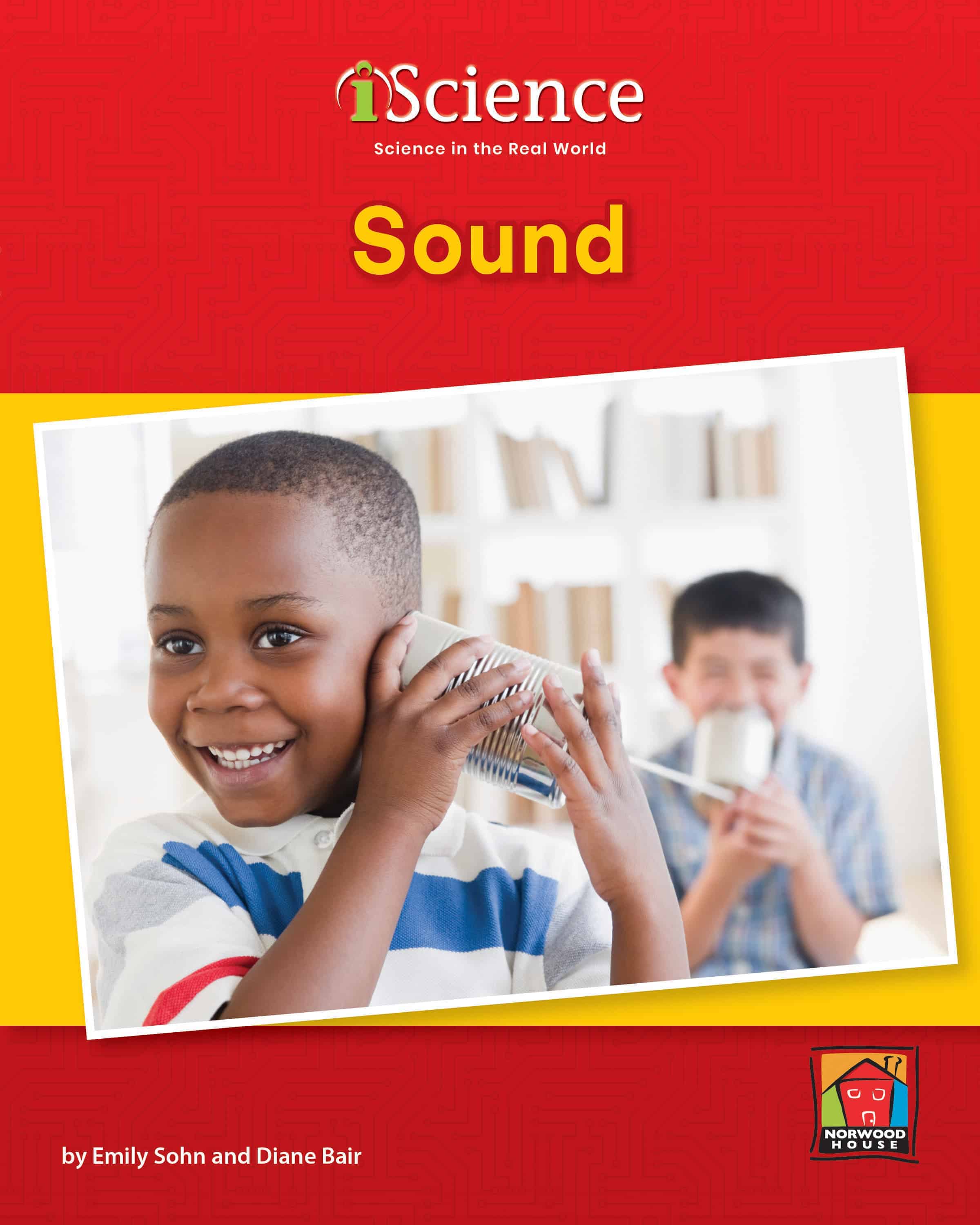 Sound (Level B) – EBook-Library – Norwood House Press